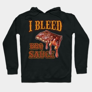 Bleed BBQ Sauce Barbecue Grilling Hoodie